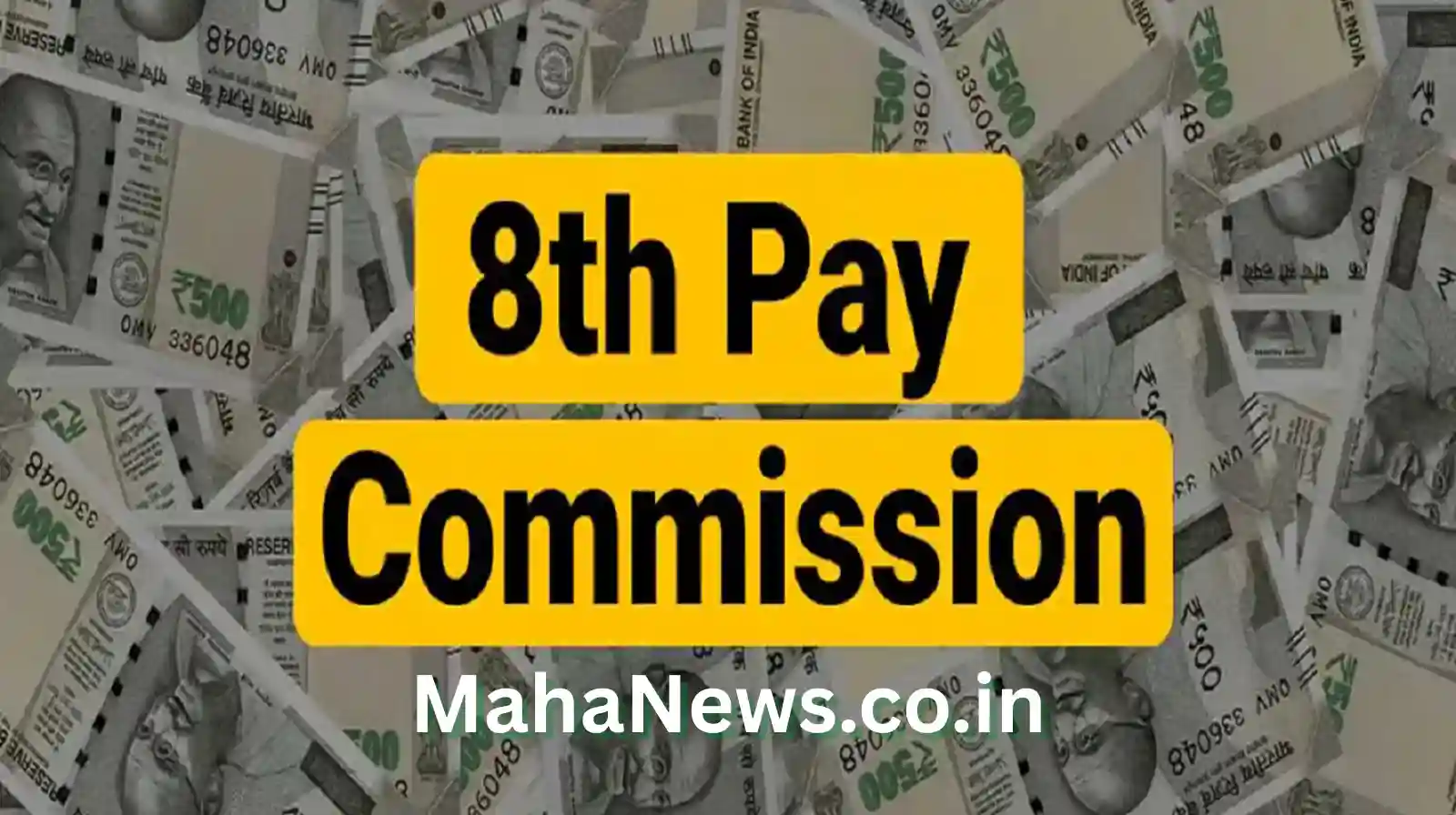 8th Pay Commission Latest Update